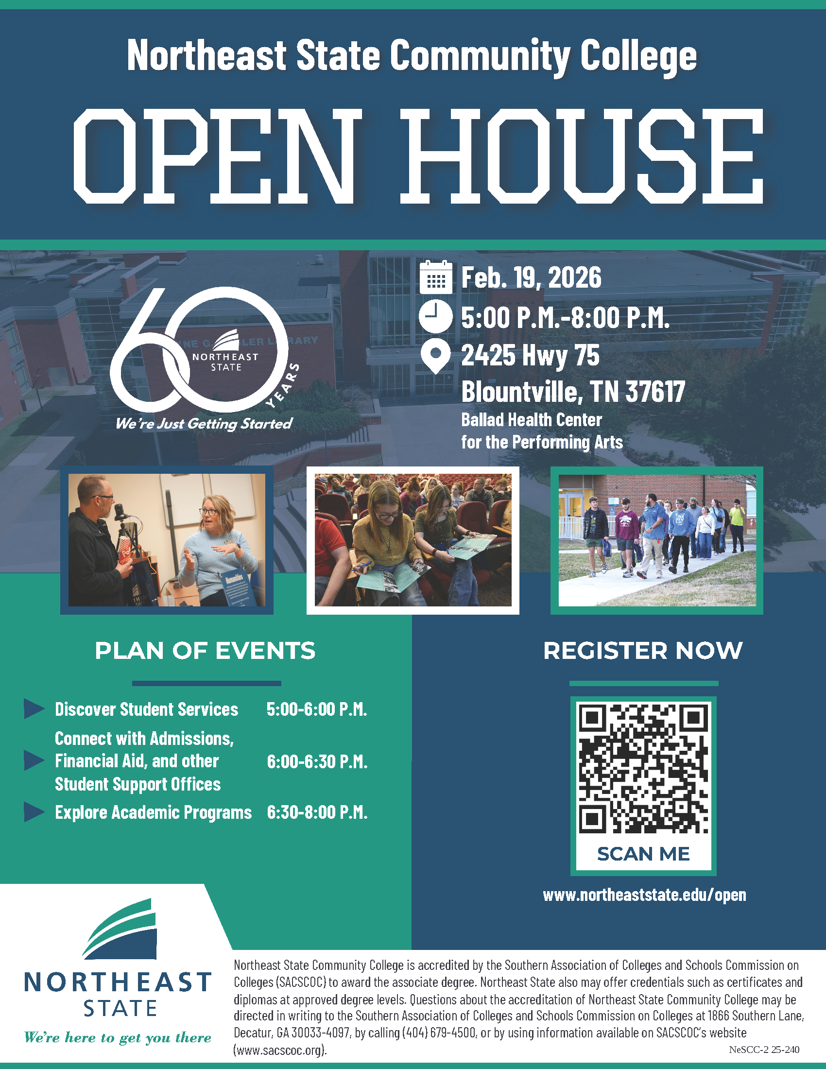 NeSCC's Open House allows you and your guests to see what Northeast State has to offer! The event kicks off at 5 p.m. on Thursday, February 19, 2026. Learn about the Admissions process, Financial Aid, explore academic opportunities, and learn about the student services available to you.