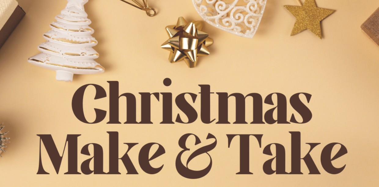 Christmas Make and Take